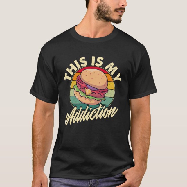 T-shirt Burger is my Addiction Cheeseburger (Devant)