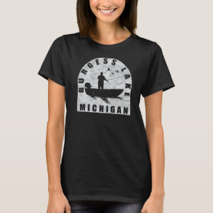 T-shirt Burgess Lake Fishing Michigan