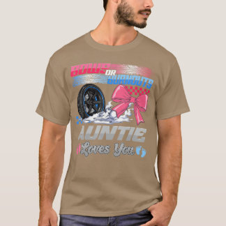 T-shirt Burnouts Or Bows Auntie Loves You Gender Reveal Fa