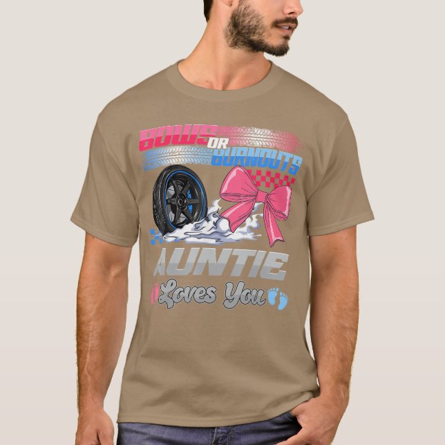 T-shirt Burnouts Or Bows Auntie Loves You Gender Reveal Fa (Devant)