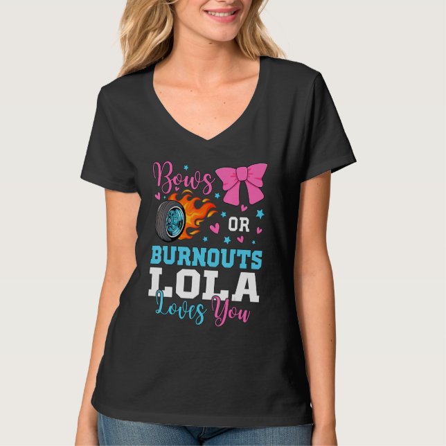T-shirt Burnouts or Bows Lola loves you Gender Reveal part (Devant)