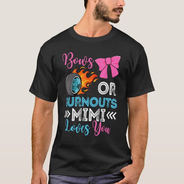 T-shirt Burnouts or Bows Mimi loves you Gender Reveal part (Devant)