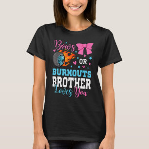 T-shirt Burnouts ou Bows Brother vous aime Genre Révéler p