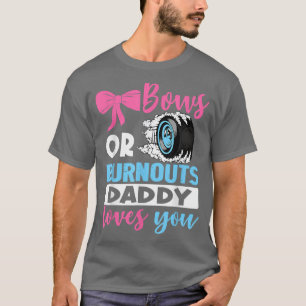 T-shirt Burnouts ou Bows Papa t'aime Genre Révéler par