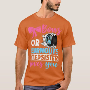 T-shirt Burnouts ou Bows Stepsoeur vous aime Genre Revea