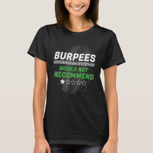 T-shirt Burpees Ne Recommanderait Pas De Salle De Sport Hu