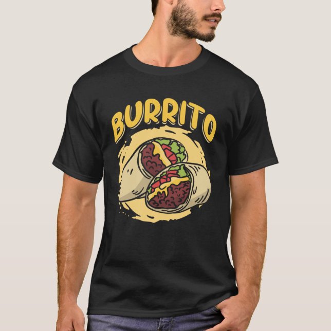 T-shirt Burrito Taco Taquito Cuisine mexicaine pour chican (Devant)