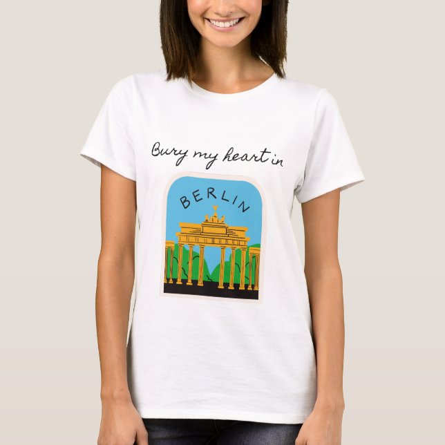 T-shirt Bury My Heart à Berlin (Devant)
