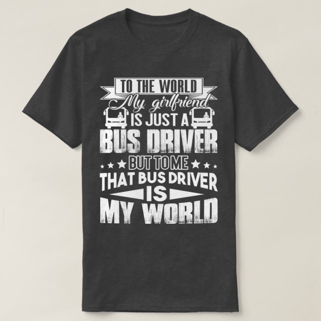 T-shirt Bus Driver Bus Driver Est Mon Monde (Design devant)
