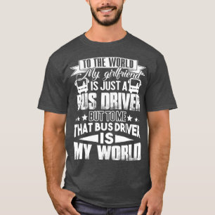 T-shirt Bus Driver Bus Driver Est Mon Monde