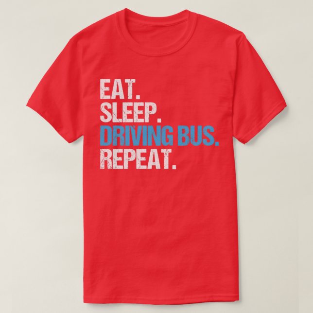 T-shirt Bus Driver Busman Schoolbus School Bus Gift Idea 2 (Design devant)