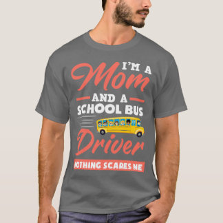 T-shirt Bus scolaire Bus scolaire chauffeur de bus mère pa