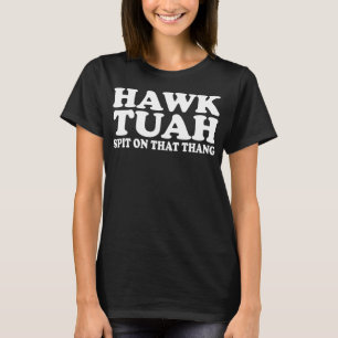 T-shirt Buse brosse cracher sur ce truc drôle Viral dire P