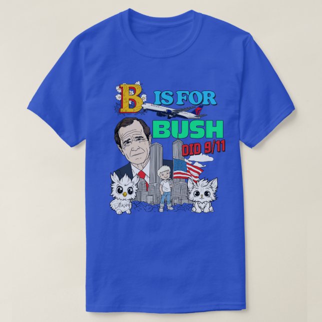 T-shirt Bush a fait 911 90s Style mème esthétique (Design devant)