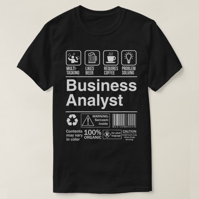 T-shirt Business Analyst Funny Sarcastic Label  (Design devant)