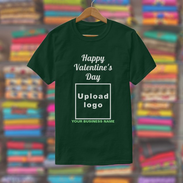 T-shirt Business Valentine Salutation sur Deep Forest Gree (Deep forest green t-shirt with your business name and logo and with Happy Valentine's Day greeting.)