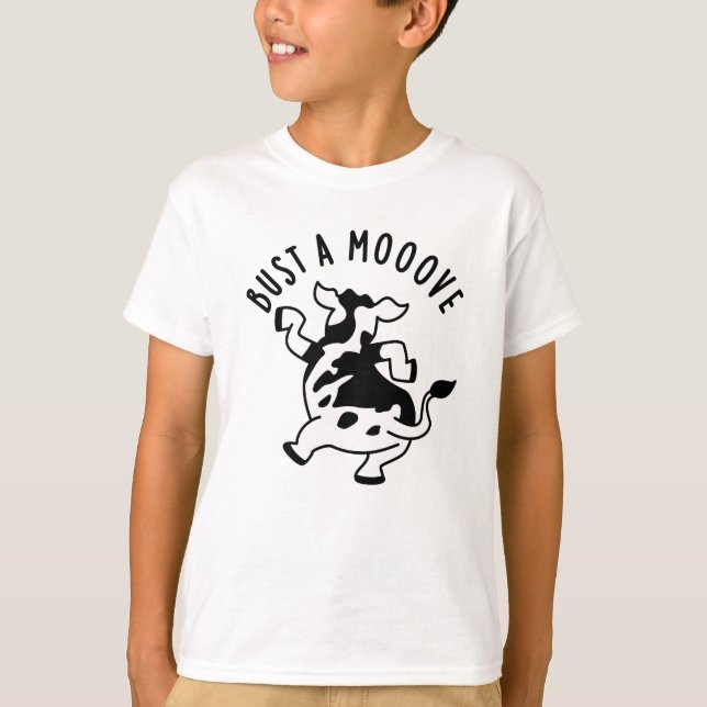 T-shirt Bust A Moooh Funny Cow Pun (Devant)