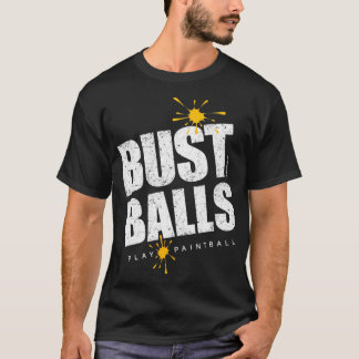 T-shirt Bust Balls Painball