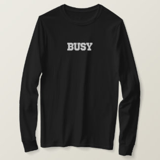 T-SHIRT BUSY
