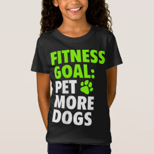 T-Shirt But Fitness Pet Plus de chiens - Drôle et mignon a