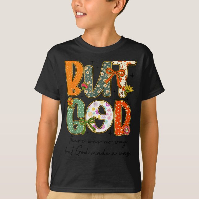 T-shirt But God Christian Autumn Thankful Coquette Bow Tha (Devant)