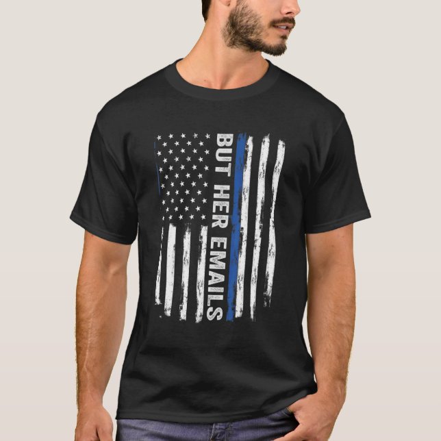 T-shirt But Her Emails (Devant)