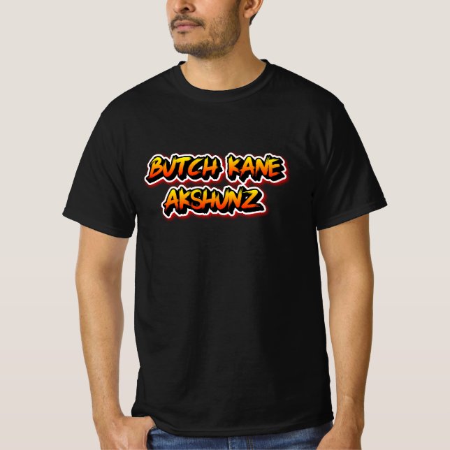 T-shirt Butch kane Akshunz (Devant)