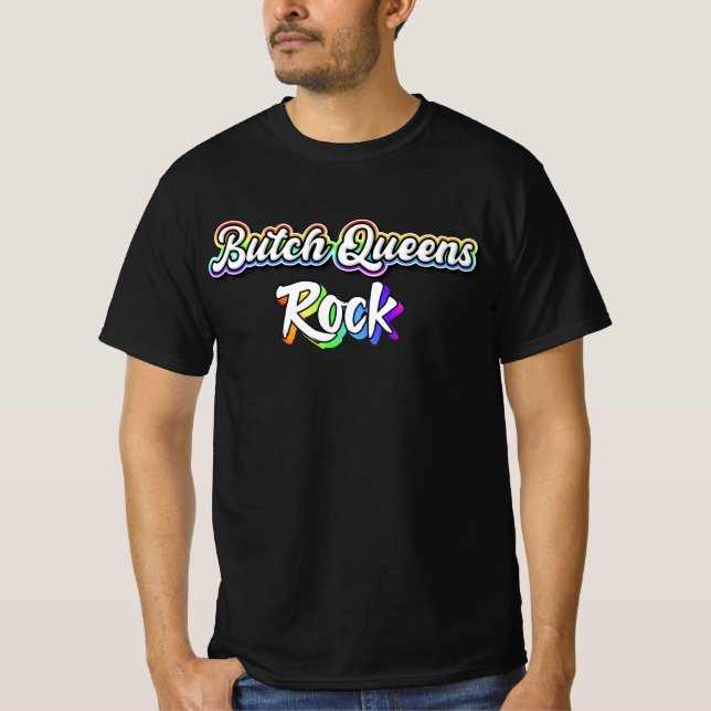 T-shirt Butch Queens rock (Devant)