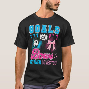T-shirt Buts ou Bows Frère vous aime Genre Reveal Socc