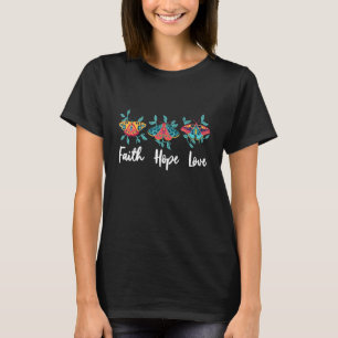 T-shirt Butterfly Belive Love Faith Hope Lepidopterologis