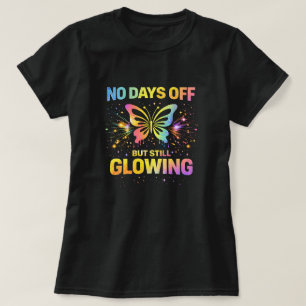 T-shirt Butterfly Tees Co. Pas de Jours de Repos 0047723