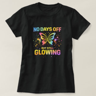 T-shirt Butterfly Tees Co. Pas de Jours de Repos 0047723