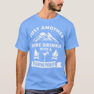 T-shirt Buveur de vin avec un camping drôle