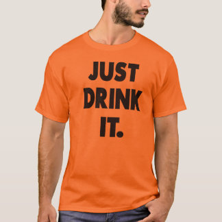 T-SHIRT BUVEZ-JUSTE LE