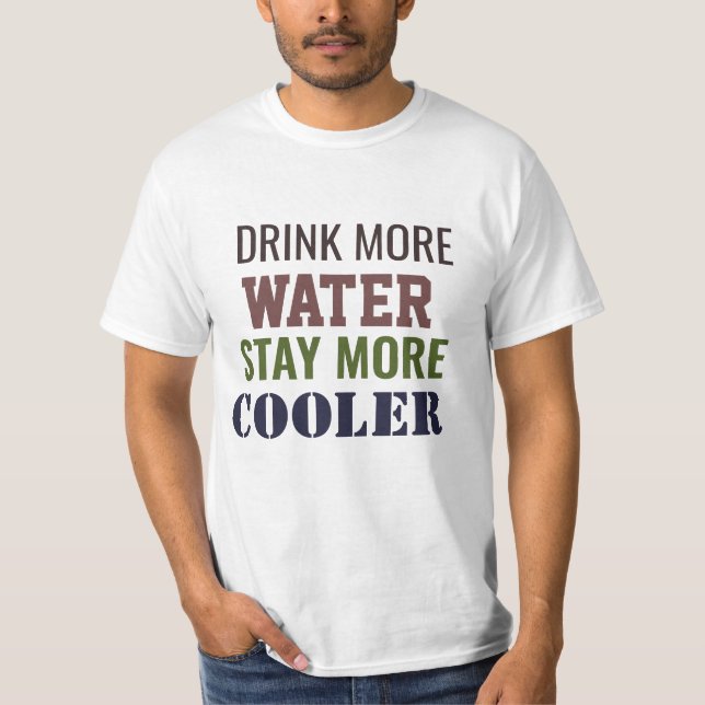 T-shirt Buvez plus d'eau restez plus au frais  (Devant)