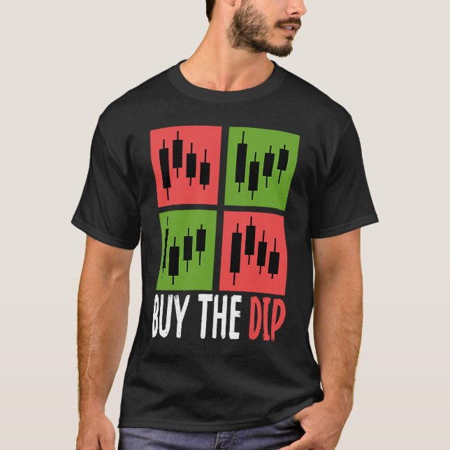T-shirt Buy The Dip Cryptocurrency Blockchain Trader Best  (Devant)