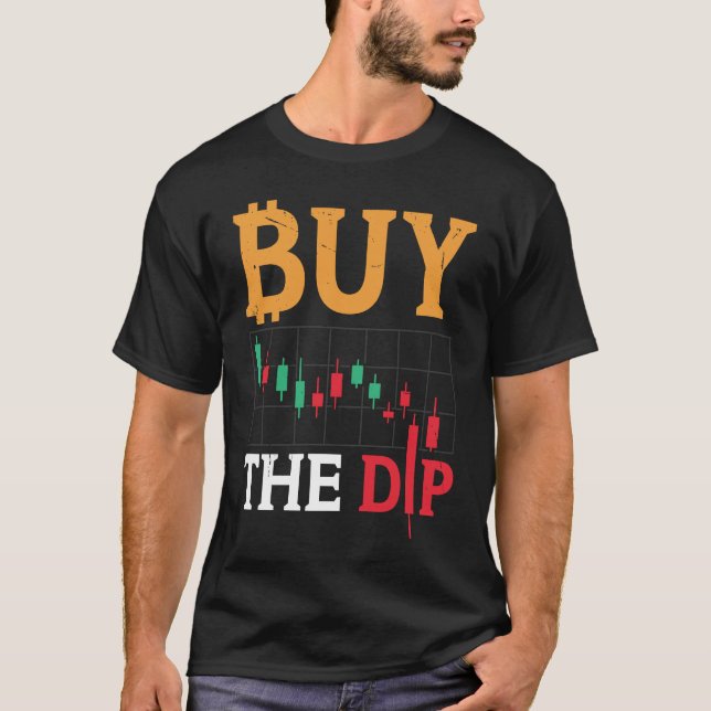 T-shirt Buy The Dip Cryptocurrency Blockchain Trader Best  (Devant)