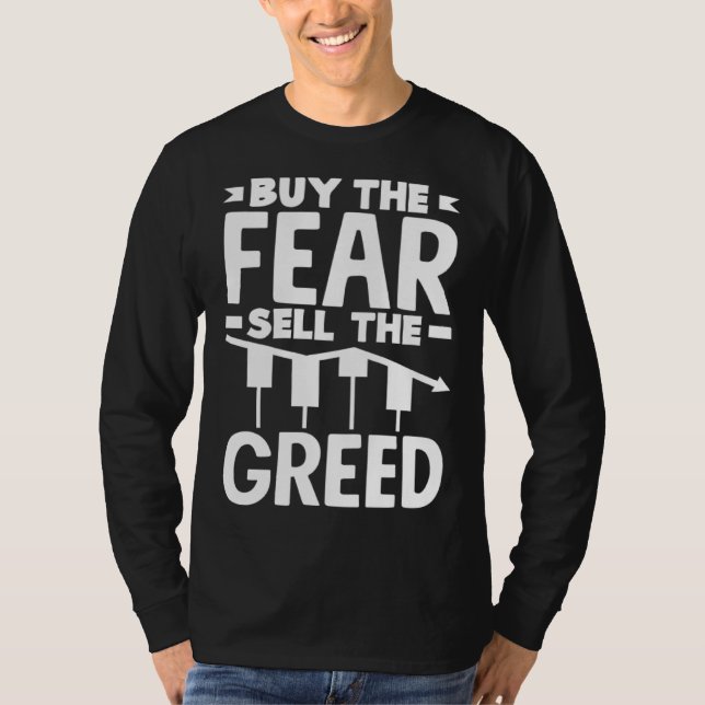 T-shirt Buy The Fear Sell The Greed Investor Day (Devant)