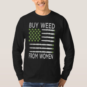 T-shirt Buy Weed From Woman Usa Flag