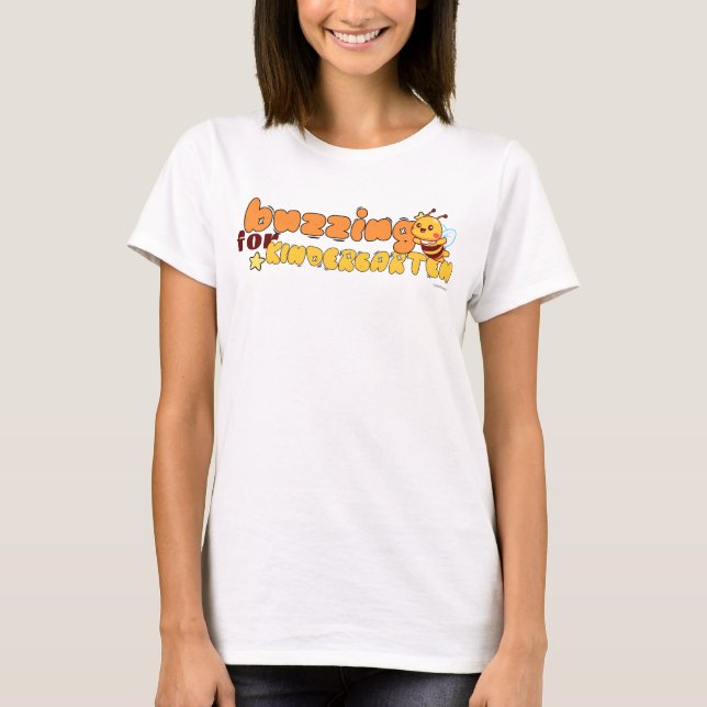 T-shirt Buzz For Kindergarten mignonne Bee maternelle (Devant)
