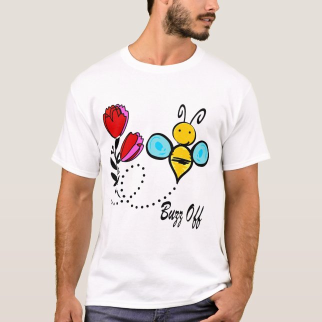 T-shirt Buzz Off - Belle Abeille Et Fleur (Devant)