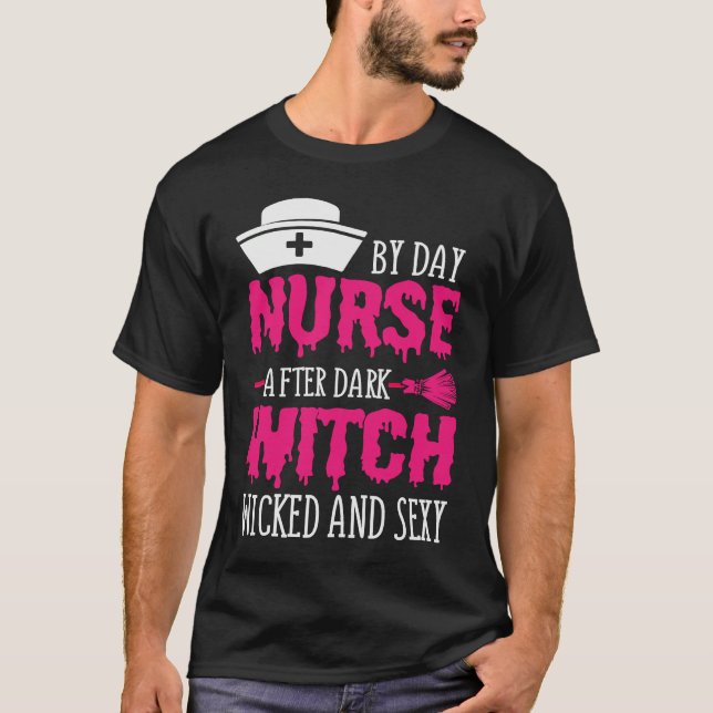 T-shirt By Day Nurse After Dark Witch Wicked And Sexy Cost (Devant)
