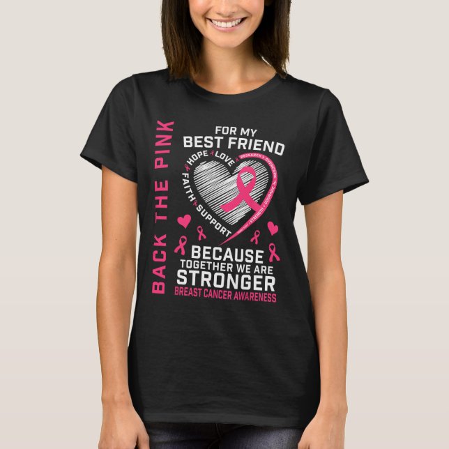 T-shirt Byck The Pink Best Friend Breast Cancer Sensibilis (Devant)