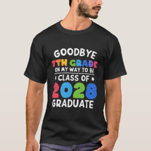 T-shirt Bye 7E Classe De 2028 Diplômée 7E Classe