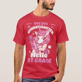 T-shirt Bye By Kindergarten Hello First Grade Unicorn 