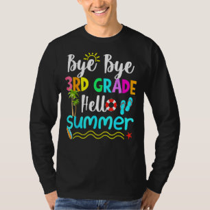 T-shirt Bye Bye 3e année Bonjour Été Enseignant Étudiant S