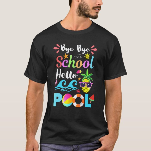 T-shirt Bye Bye École Bonjour Piscine Étudiant Professeur  (Devant)