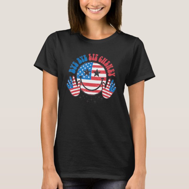 T-shirt Bye Bye Liz Cheney rétro Happy face drapeau de l'A (Devant)