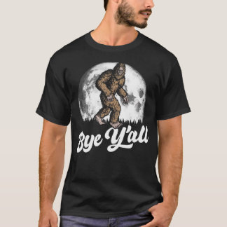 T-shirt Bye Y'All Funny Southern Sasquatch  Moon Introvert