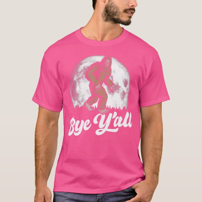 T-shirt Bye Y'All Funny Southern Sasquatch Moon Introvert (Devant)